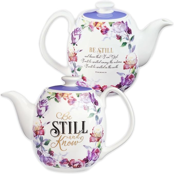 Teapot-Be Still (Psalm 46:10)