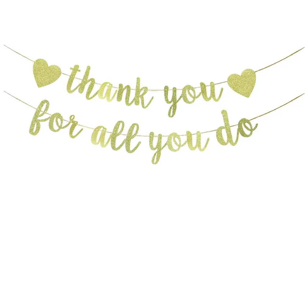 KUNGOON Thank You for All You Do Banner,Funny Glittery Thank You Sign,Graduation Retirement Office Party Decor,Staff/Employee/Teacher/Doctor/Nurse/Pastor Appreciation Party Decoration