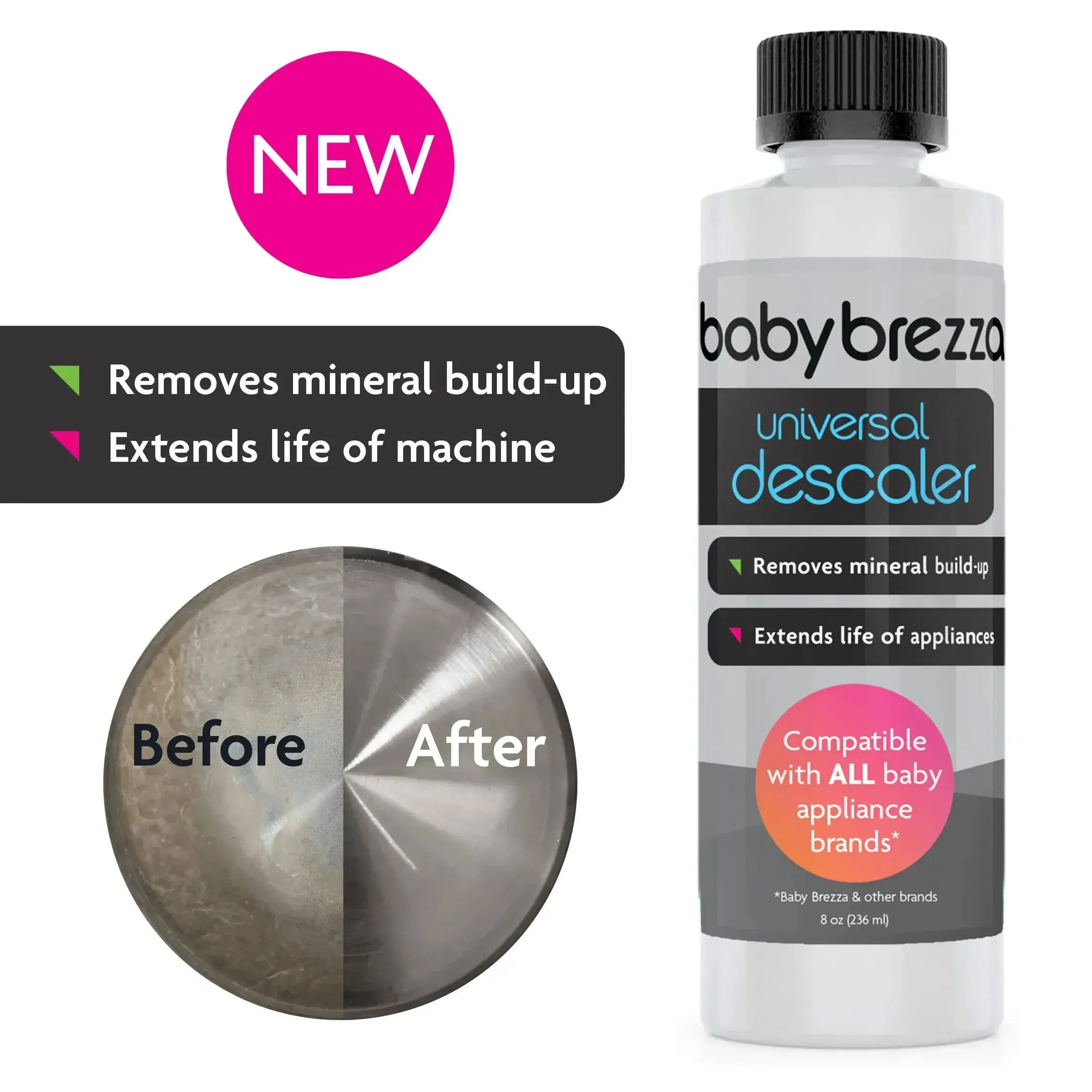 Baby Brezza Descaler 8 oz. Made in USA. Universal Descaling Solution for Baby Brezza and Other Baby Appliances. Removes Mineral Build-Up and Extends