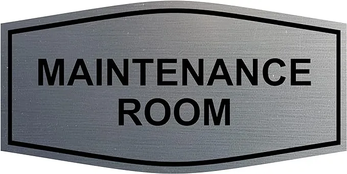 Fancy Maintenance Room Sign (Brushed Silver) - Large