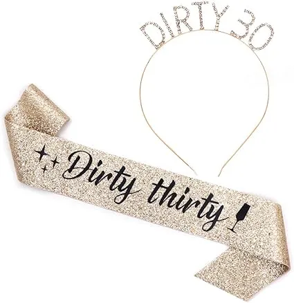 "Dirty Thirty" Sash & Rhinestone Headband Set - 30th Birthday Gifts Birthday Sash for Women Birthday Party Supplies (Gold Glitter/Black)