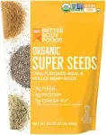 Betterbody Foods Superfood Organic Super Seeds Chia Flax Hemp Seeds Blend of Organic Milled Flax Seed Organic Hemp Hearts