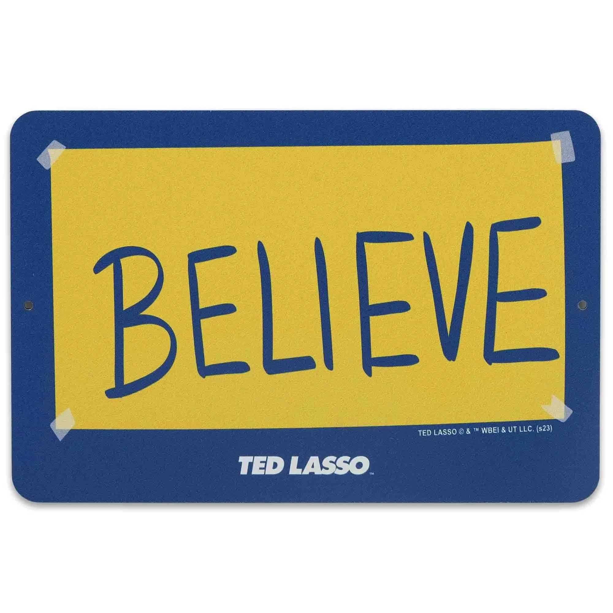 Ted Lasso Believe Metal Sign - Small Ted Lasso Sign for Man Cave Office or